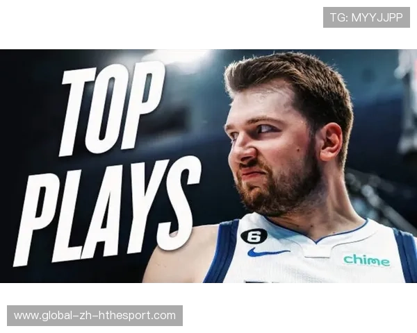 独行侠外线火力全开，东契奇再度砍下高分，独行侠当家球星东契奇